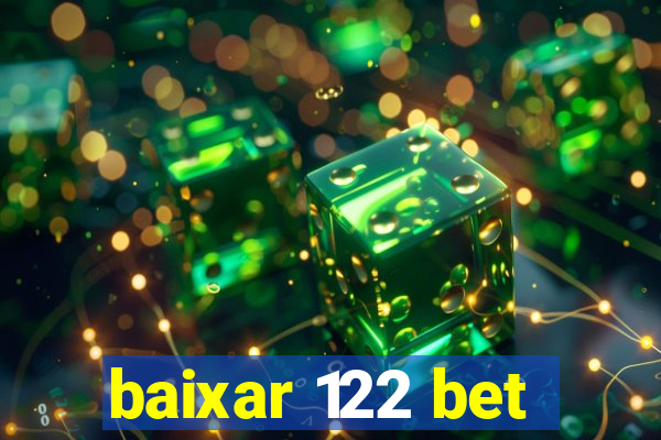 baixar 122 bet